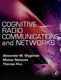 Cognitive Radio Communications and Networks : Principles and Practice