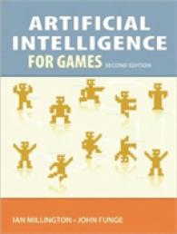 ゲームのためのＡＩ（第２版）<br>Artificial Intelligence for Games （2ND）