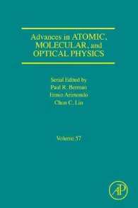 Advances in Atomic, Molecular, and Optical Physics (Advances in Atomic, Molecular, and Optical Physics)