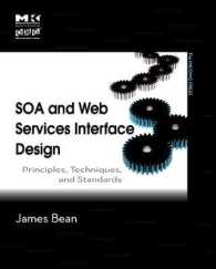 SOA and Web Services Interface Design : Principles, Techniques, and Standards (The Mk/omg Press)