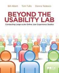 Beyond the Usability Lab : Conducting Large-scale Online User Experience Studies