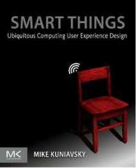Smart Things : Ubiquitous Computing User Experience Design