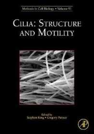 繊毛の構造と運動性<br>Cilia: Structure and Motility (Methods in Cell Biology)