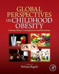 児童の肥満：グローバルな考察<br>Global Perspectives on Childhood Obesity: Current Status, Consequences and Prevention
