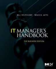 IT Manager's Handbook: the Business Edition