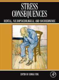 ストレスの精神的、神経心理学的、社会経済的帰結<br>Stress Consequences : Mental, Neuropsychological and Socioeconomic