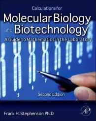 分子生物学・バイオテクノロジーのための計算ガイド（第２版）<br>Calculations for Molecular Biology and Biotechnology : A Guide to Mathematics in the Laboratory （2ND）