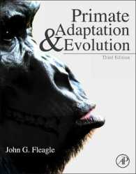 霊長類の適応と進化（第３版）<br>Primate Adaptation and Evolution （3RD）