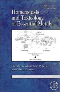 Fish Physiology: Homeostasis and Toxicology of Essential Metals (Fish Physiology)