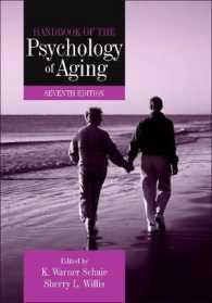 加齢の心理学：ハンドブック（第７版）<br>Handbook of the Psychology of Aging (Handbooks of Aging) （7TH）