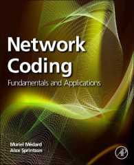 Network Coding : Fundamentals and Applications