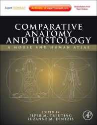 マウスと人体の比較解剖組織学アトラス<br>Comparative Anatomy and Histology : A Mouse and Human Atlas （1 HAR/PSC）
