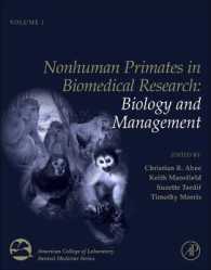 Nonhuman Primates in Biomedical Research : Biology and Management (American College of Laboratory Animal Medicine) （2ND）