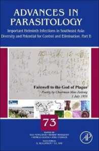 Important Helminthic Infections in Southeast Asia : Diversity and Potential for Control and Elimination, Part B (Advances in Parasitology) 〈73〉 （1ST）