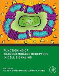 Functioning of Transmembrane Receptors in Signaling Mechanisms : Cell Signaling Collection