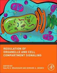 Regulation of Organelle and Cell Compartment Signaling : Cell Signaling Collection