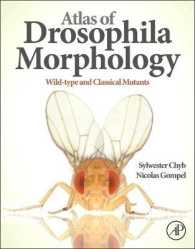 キイロショウジョウバエ形態アトラス：野生種と主要変種<br>Atlas of Drosophila Morphology : Wild-type and Classical Mutants