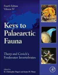 淡水無脊椎動物（第４版）第４巻：旧北区の動物相の鍵<br>Thorp and Covich's Freshwater Invertebrates : Volume 4: Keys to Palaearctic Fauna （4TH）