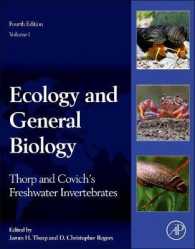 淡水無脊椎動物　第１巻：生態学と一般生物学（第４版）<br>Thorp and Covich's Freshwater Invertebrates : Ecology and General Biology （4TH）