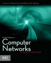 コンピュータ・ネットワーク：システム的アプローチ（第5版）<br>Computer Networks : A Systems Approach (Morgan Kaufmann Series in Networking) （5 HAR/PSC）