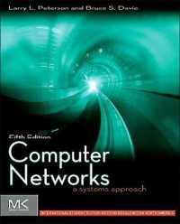Computer Networks ISE : A Systems Approach (The Morgan Kaufmann Series in Networking) （5TH）
