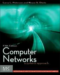 Computer Networks ISE : A Systems Approach (The Morgan Kaufmann Series in Networking) （5TH）