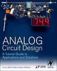 Analog Circuit Design : A Tutorial Guide to Applications and Solutions
