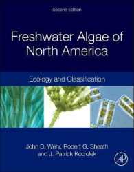Freshwater Algae of North America : Ecology and Classification (Aquatic Ecology) （2ND）