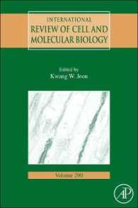 International Review of Cell and Molecular Biology: Volume 290 (International Review of Cell and Molecular Biology") 〈290〉