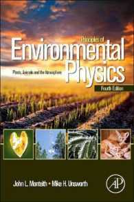環境物理学の原理（第４版）<br>Principles of Environmental Physics : Plants, Animals, and the Atmosphere （4TH）