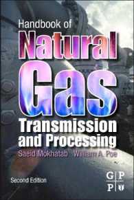 天然ガス輸送および加工ハンドブック<br>Handbook of Natural Gas Transmission and Processing （2ND）
