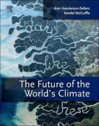 将来の世界の気候（第２版）<br>The Future of the World's Climate （2ND）