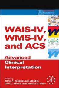 WAIS-IV, WMS-IV, and ACS : Advanced Clinical Interpretation (Practical Resources for the Mental Health Professional)