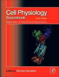 細胞生理学ソースブック（第４版）<br>Cell Physiology Source Book : Essentials of Membrane Biophysics （4TH）