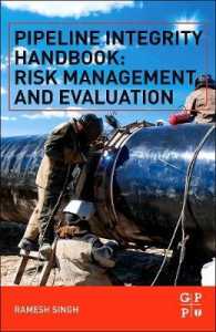 Pipeline Integrity Handbook : Risk Management and Evaluation