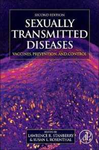 Sexually Transmitted Diseases : Vaccines, Prevention, and Control （2ND）
