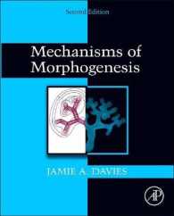 形態発生の機構（第２版）<br>Mechanisms of Morphogenesis （2ND）