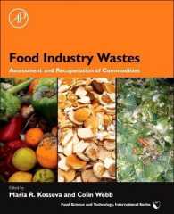 食品産業の廃棄物<br>Food Industry Wastes : Assessment and Recuperation of Commodities