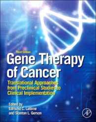 癌の遺伝子治療（第３版）<br>Gene Therapy of Cancer : Translational Approaches from Preclinical Studies to Clinical Implementation （3RD）