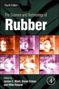 ゴムの科学・技術（第４版）<br>The Science and Technology of Rubber （4TH）