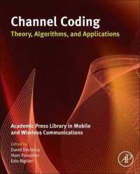 Channel Coding : Theory, Algorithms, and Applications (Academic Press Library in Mobile and Wireless Communications)