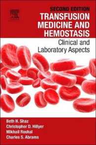 輸血医学・止血：臨床と検査（第２版）<br>Transfusion Medicine and Hemostasis : Clinical and Laboratory Aspects （2ND）