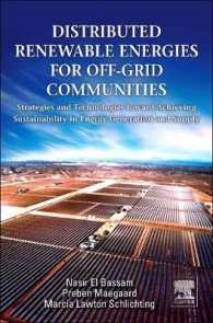 Distributed Renewable Energies for Off-Grid Communities : Strategies and Technologies toward Achieving Sustainability in Energy Generation and Supply