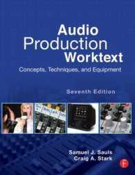 Audio Production Worktext : Concepts, Techniques, and Equipment （7TH）