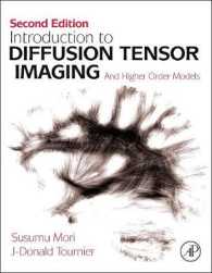 拡散テンソルイメージング入門（第２版）<br>Introduction to Diffusion Tensor Imaging : And Higher Order Models
