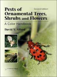 Pests of Ornamental Trees, Shrubs and Flowers : A Color Handbook （2ND）