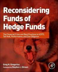 ヘッジファンドのファンド：再考<br>Reconsidering Funds of Hedge Funds : The Financial Crisis and Best Practices in UCITS, Tail Risk, Performance, and Due Diligence