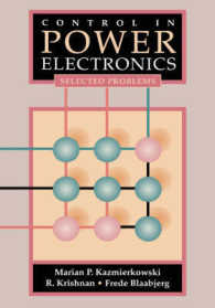 電力エレクトロニクスにおける制御<br>Control in Power Electronics : Selected Problems (Academic Press Series in Engineering)