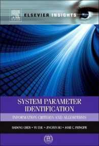 System Parameter Identification: Information Criteria and Algorithms (Elsevier Insights")