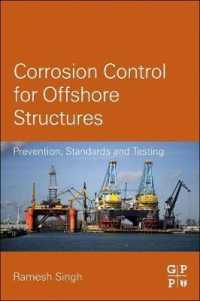 Corrosion Control for Offshore Structures : Cathodic Protection and High-Efficiency Coating